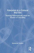 Education in a Cultural War Era