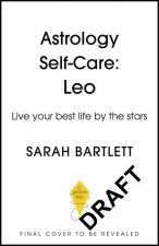 Astrology Self-Care: Leo
