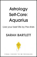 Astrology Self-Care: Aquarius