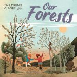 Children's Planet: Our Forests