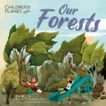 CHILDRENS PLANET OUR FORESTS
