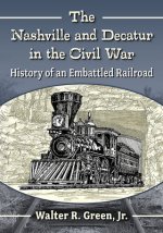 Nashville and Decatur in the Civil War