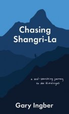 Chasing Shangri-La