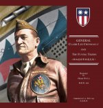 General Claire Lee Chennault And The Flying Tigers: 陳納德將軍與飛虎隊（國際&#