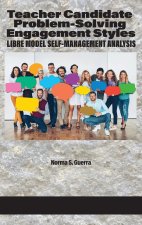 Teacher Candidate Problem-Solving Engagement Styles