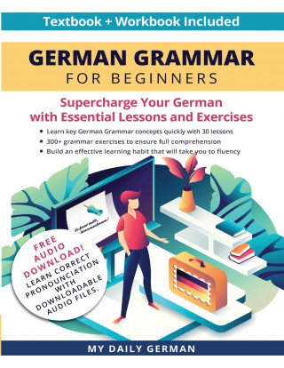German Grammar for Beginners Textbook + Workbook Included