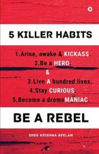 Five Killer Habits