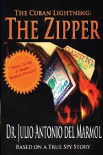 Cuban Lightning The Zipper