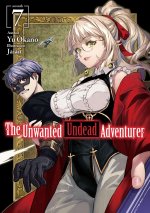 Unwanted Undead Adventurer (Light Novel): Volume 7