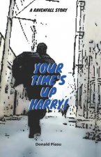 Your Time's Up Harry!