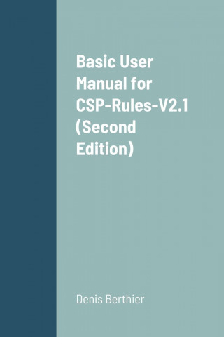 Basic User Manual for CSP-Rules-V2.1 (Second Edition)