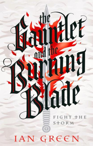 Gauntlet and the Burning Blade