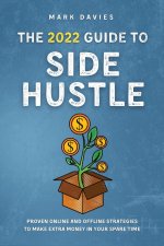 2022 Guide to Side Hustle