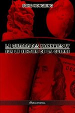 guerre des monnaies IV