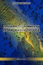 guerre des monnaies V