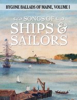Songs of Ships & Sailors