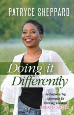 Doing it Differently