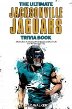 Ultimate Jacksonville Jaguars Trivia Book