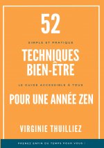 52 Techniques Bien-etre pour une Annee Zen