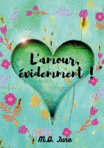 L'amour, evidemment !