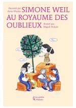 Simone Weil au royaume des Oublieux