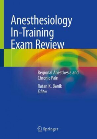 Anesthesiology In-Training Exam Review