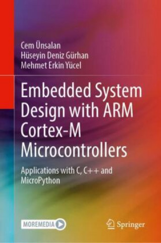 Embedded System Design with ARM Cortex-M Microcontrollers