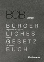 Kommentar zum Bürgerlichen Gesetzbuch mit Einführungsgesetz und Nebengesetzen (BGB) (Soergel). Band 1, Allgemeiner Teil 1: §§ 1-103