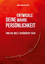 Entwickle deine wahre Persönlichkeit