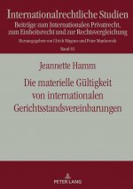 materielle Gultigkeit von internationalen Gerichtsstandsvereinbarungen
