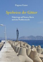 Spielwiese der Goetter