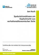 Spekulationsblasen am Kapitalmarkt aus verhaltensoekonomischer Sicht