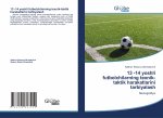 13 -14 yoshli futbоlchilаrning tехnik-tаktik hаrаkаtlаrini tаrbiyalаsh