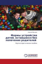 Formy ustrojstwa detej, ostawshihsq bez popecheniq roditelej