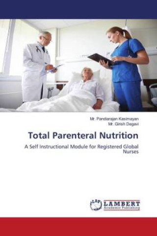 Total Parenteral Nutrition (Girish Degavi)(Brožovaná)