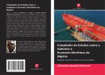 Comp?ndio de Estudos sobre a Indústria e Economia Marítimas da Nigéria