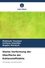 Starke Verformung der Oberfläche der Kohlenstoffstähle