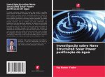 Investigaç?o sobre Nano Structured Solar Power purificaç?o de água
