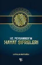 Hz. Peygamberin Hayat Sifreleri