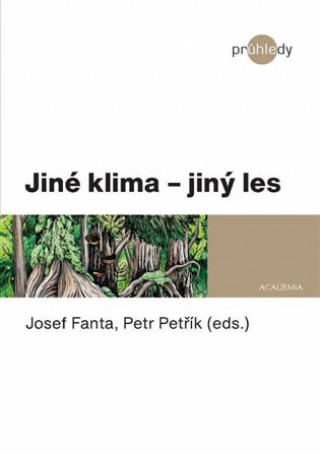 Jiné klima - jiný les