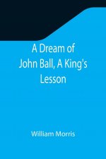 Dream of John Ball, A King's Lesson