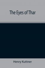 Eyes of Thar