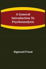 General Introduction to Psychoanalysis