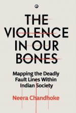 VIOLENCE IN OUR BONES