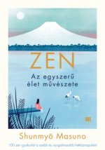 ZEN - Az egyszerű élet művészete