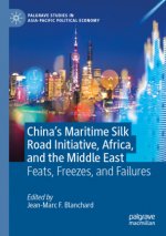 China?s Maritime Silk Road Initiative, Africa, and the Middle East
