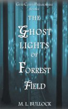 Ghost Lights of Forrest Field