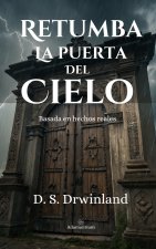 Retumba la Puerta del Cielo