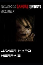 Relatos de Sangre Y Muerte Volumen X