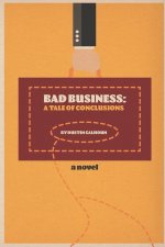 Bad Business